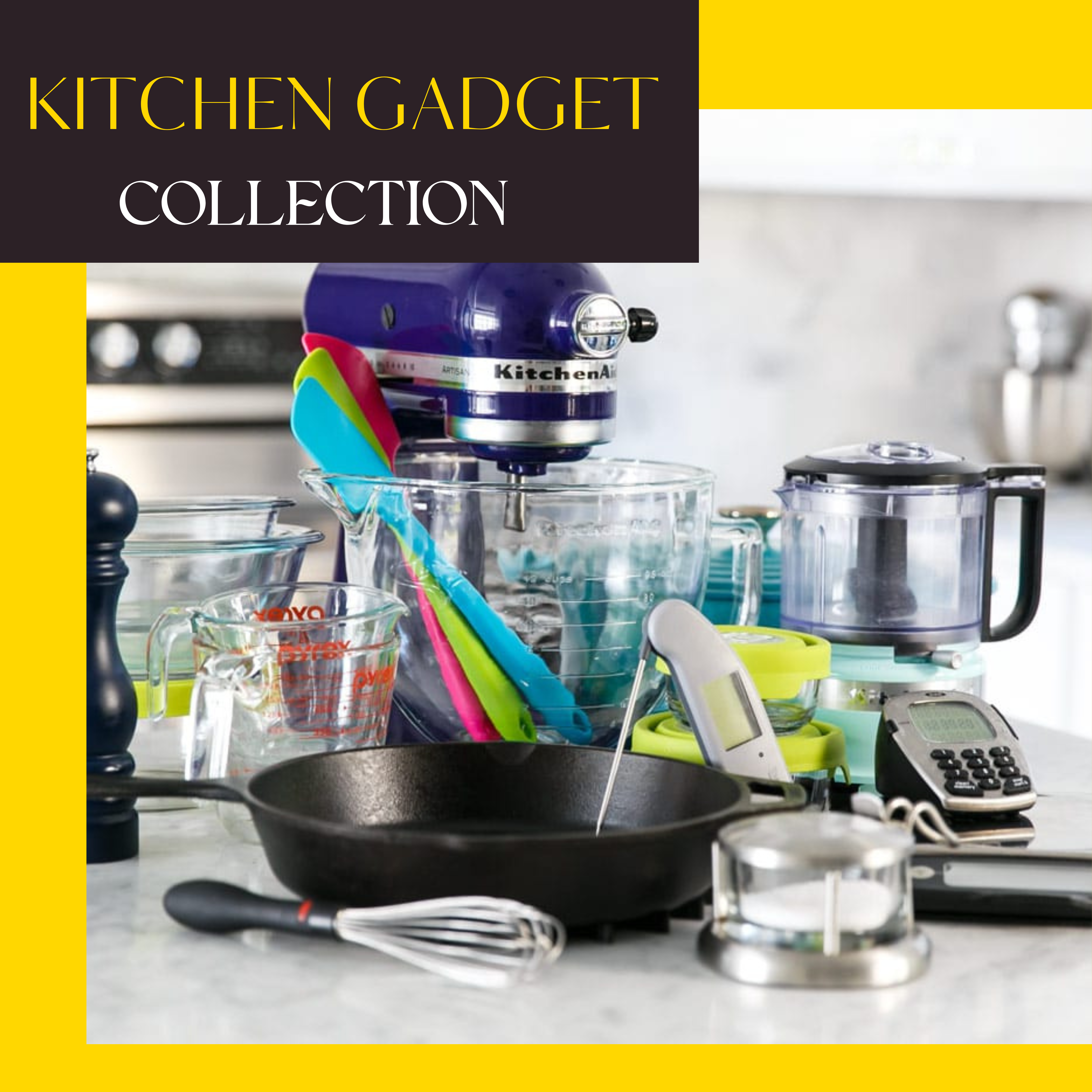 KITCHEN GADGETS